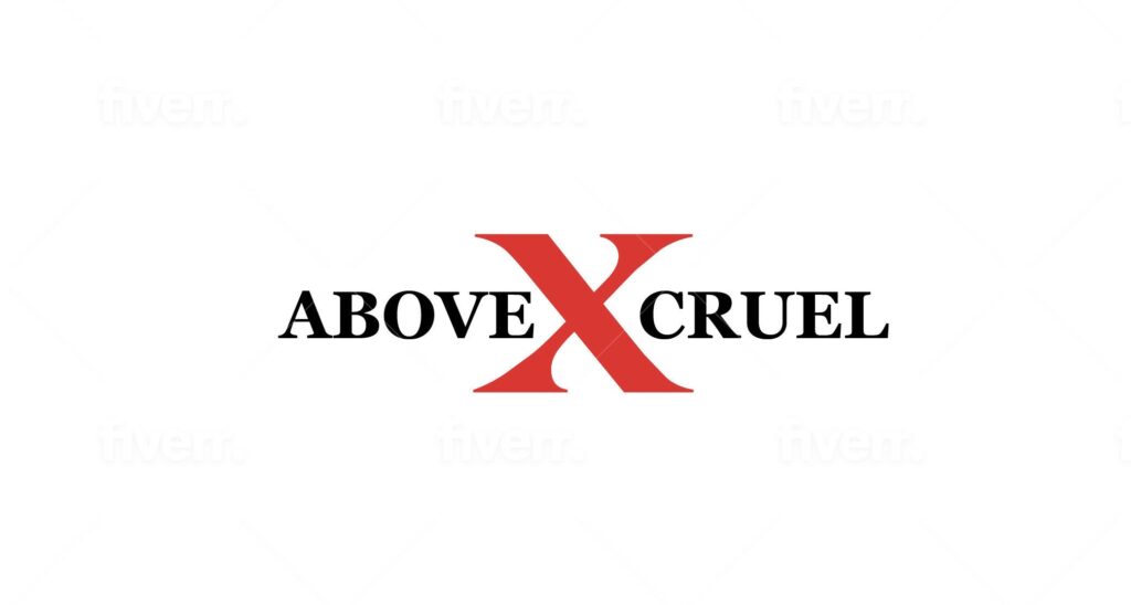 Above Cruel